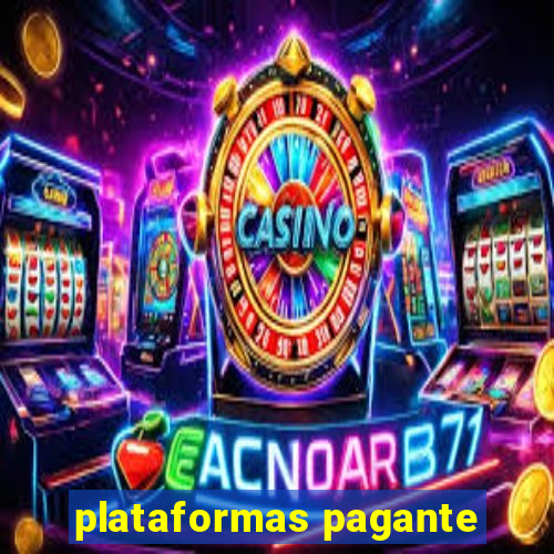 plataformas pagante