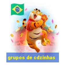 grupos de cdzinhas