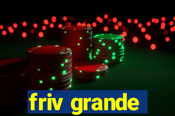 friv grande