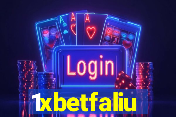 1xbetfaliu