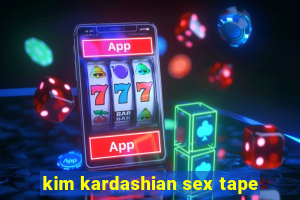 kim kardashian sex tape