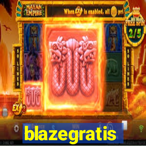 blazegratis