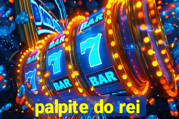 palpite do rei