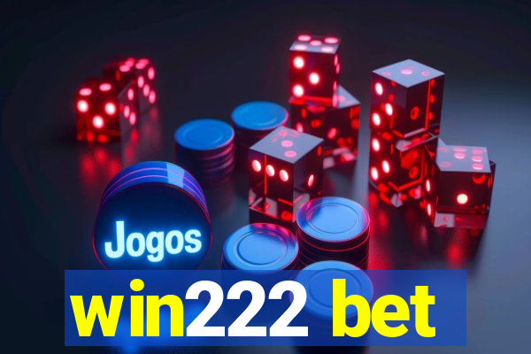 win222 bet