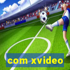 com xvideo