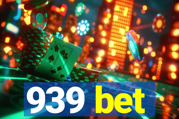 939 bet