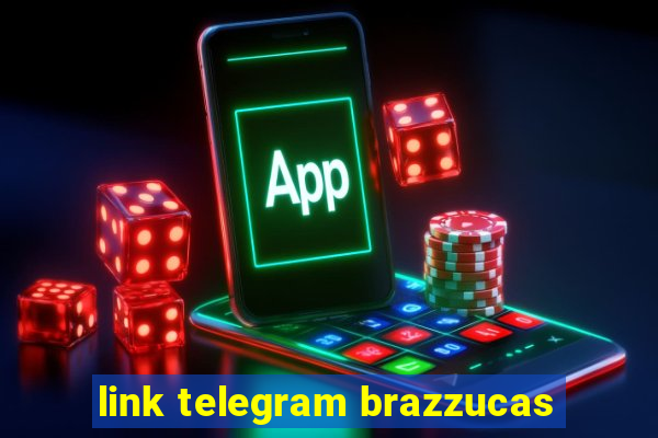 link telegram brazzucas