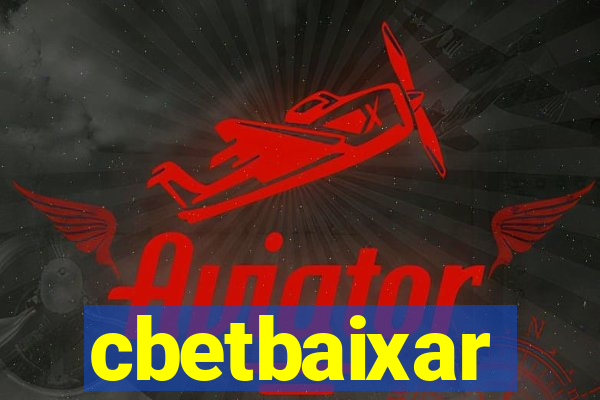 cbetbaixar