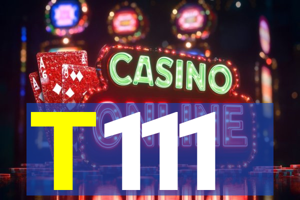 T111