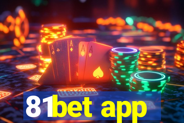 81bet app