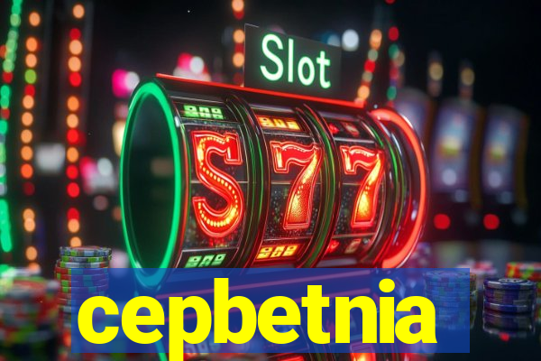 cepbetnia