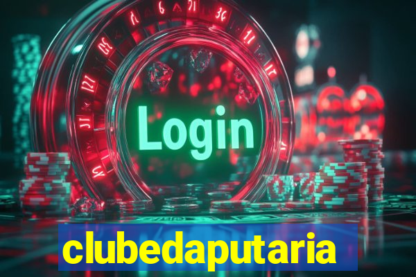 clubedaputaria