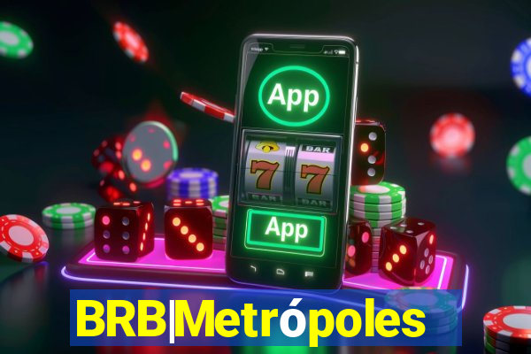 BRB|Metrópoles