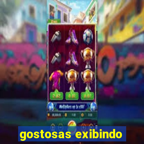 gostosas exibindo