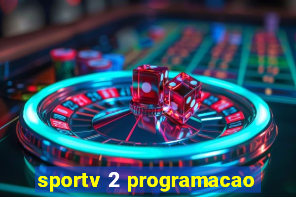 sportv 2 programacao