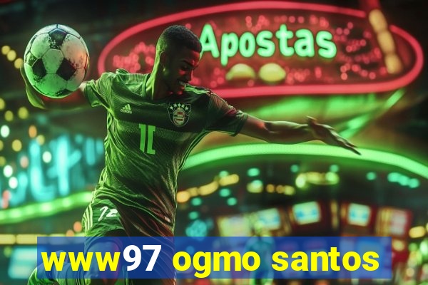 www97 ogmo santos