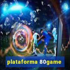 plataforma 80game