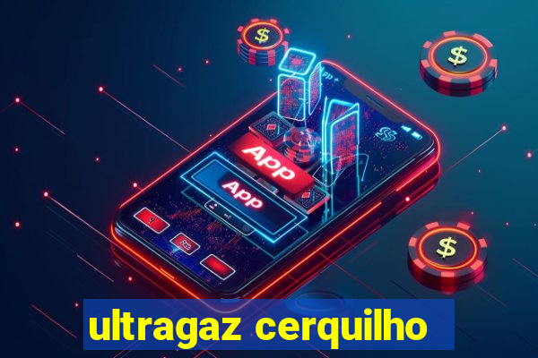 ultragaz cerquilho