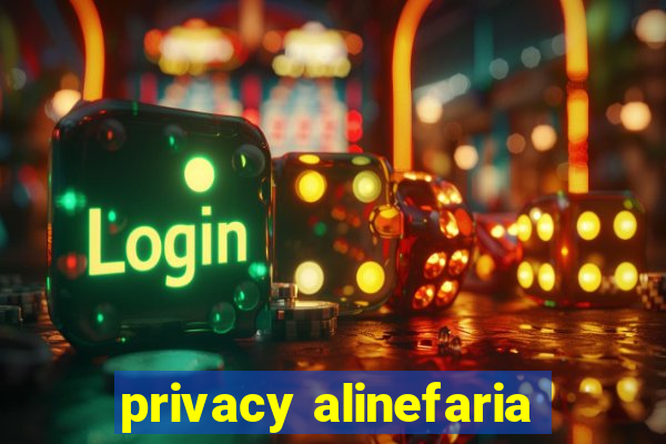 privacy alinefaria