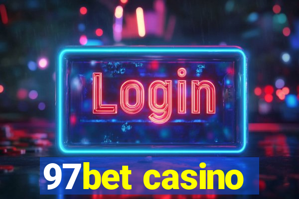 97bet casino