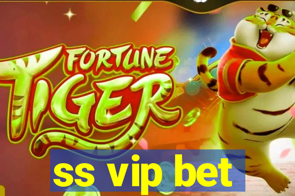 ss vip bet