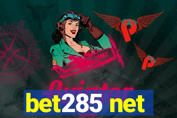 bet285 net