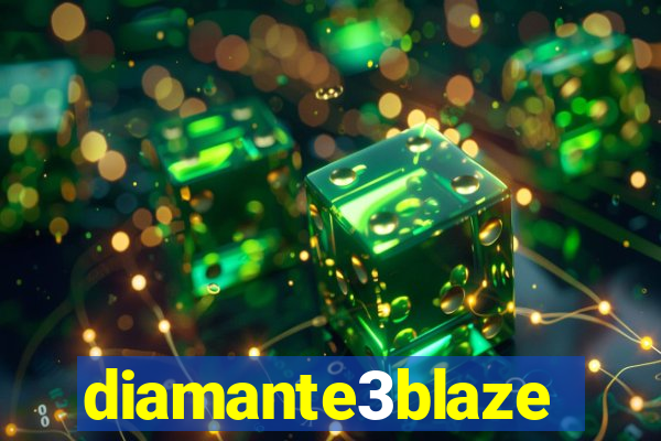 diamante3blaze