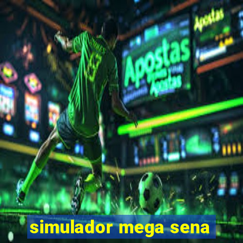 simulador mega sena