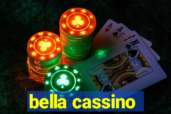 bella cassino