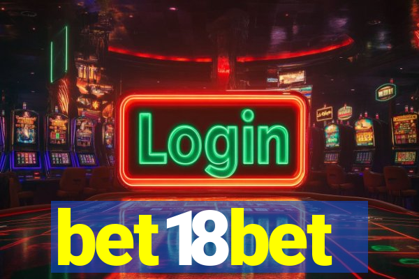 bet18bet