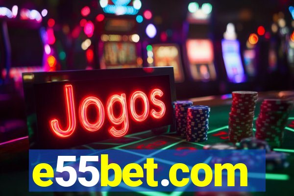 e55bet.com