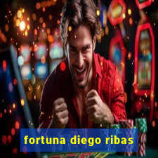 fortuna diego ribas