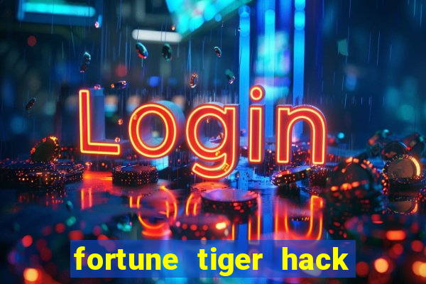 fortune tiger hack apk dinheiro infinito