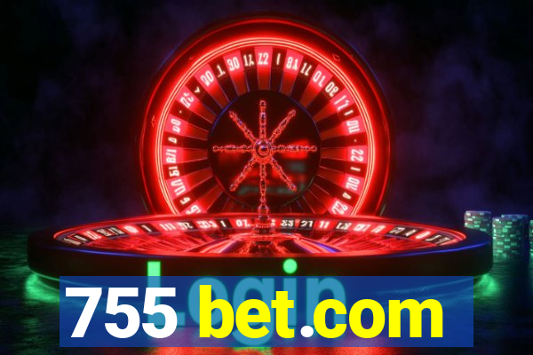 755 bet.com