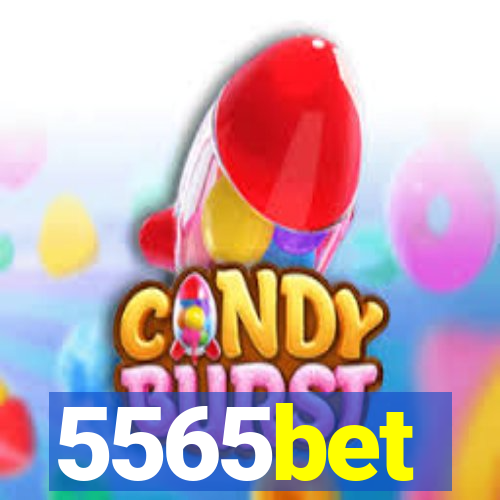 5565bet