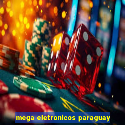 mega eletronicos paraguay