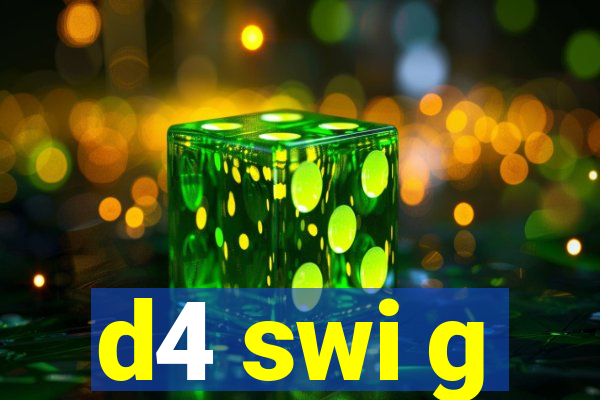 d4 swi g