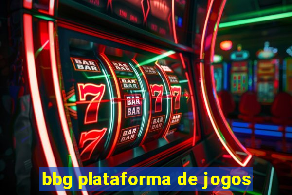 bbg plataforma de jogos