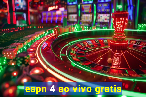 espn 4 ao vivo gratis