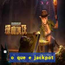 o que e jackpot no jogo do tigre