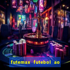 futemax futebol ao vivo hd