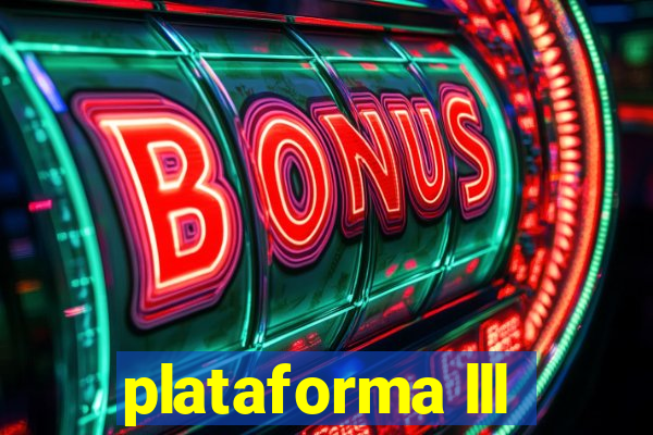 plataforma lll