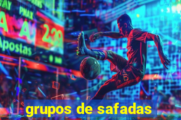 grupos de safadas