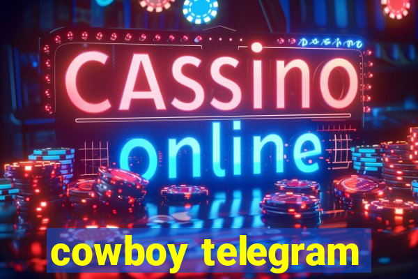 cowboy telegram