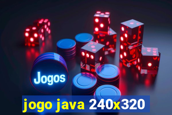 jogo java 240x320