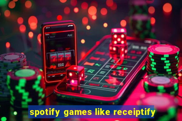 spotify games like receiptify