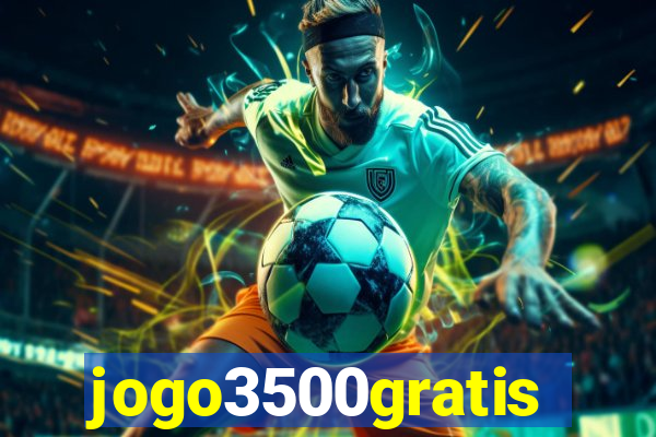 jogo3500gratis