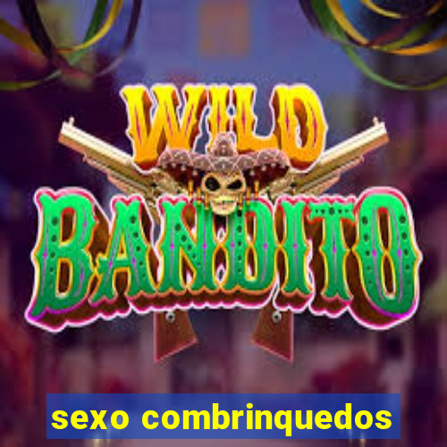 sexo combrinquedos