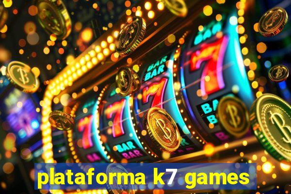 plataforma k7 games