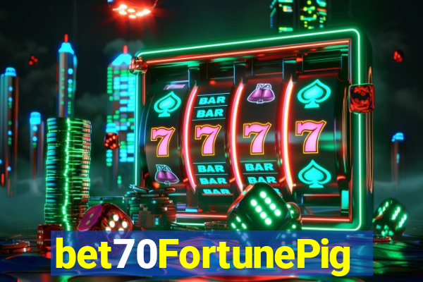 bet70FortunePig